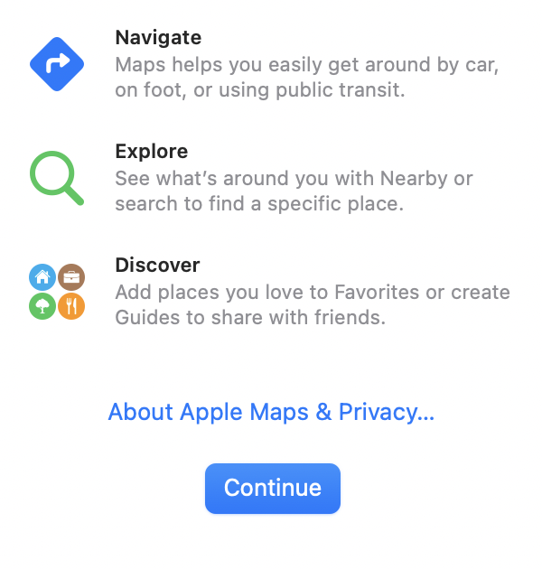 Large ‘Continue’ button in a welcome screen in Maps